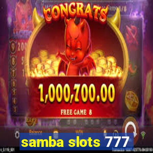 samba slots 777